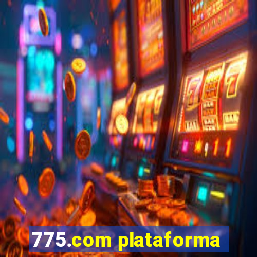 775.com plataforma